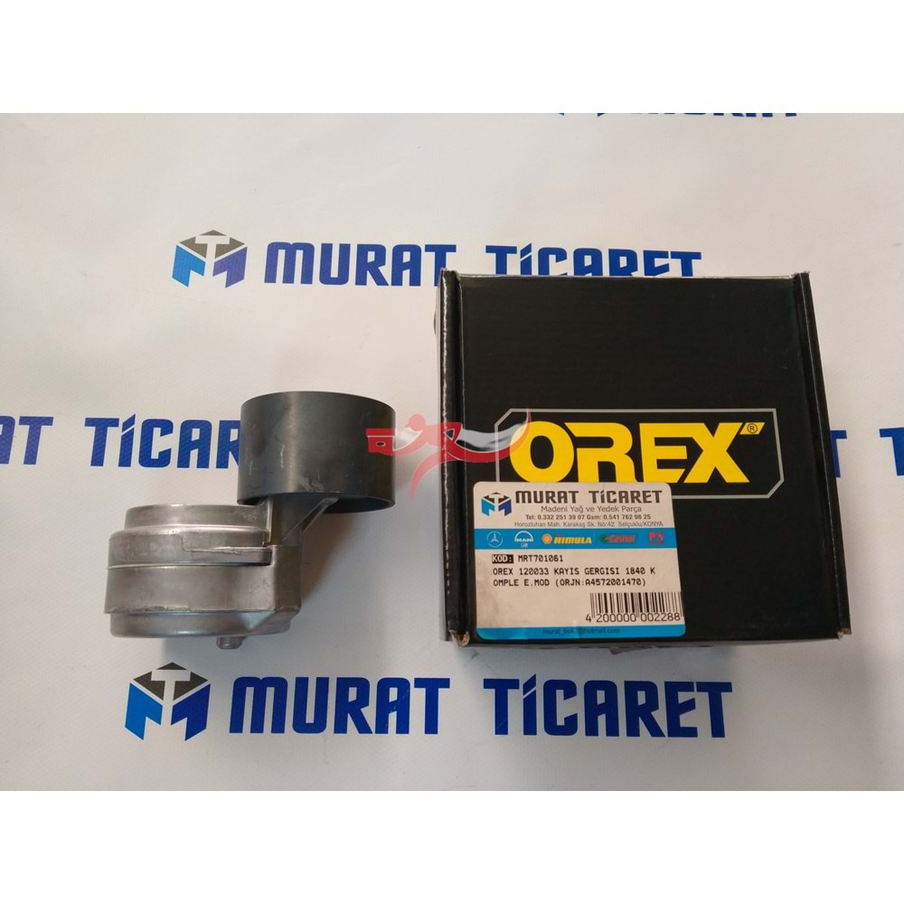 OREX 120033 KAYIŞ GERGİSİ 1840 KOMPLE E.MOD (ORJN:A4572001470)